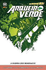 ARQUEIRO VERDE - A GUERRA DOS RENEGADOS - ED PANINI